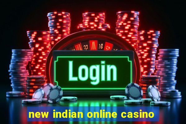 new indian online casino