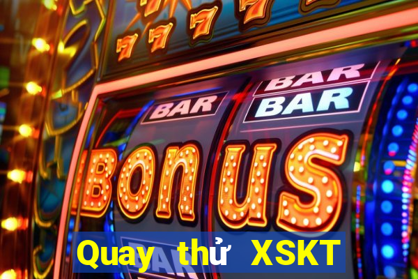 Quay thử XSKT ngày 22