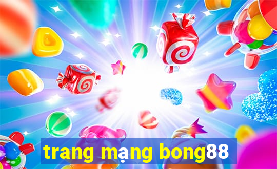 trang mạng bong88