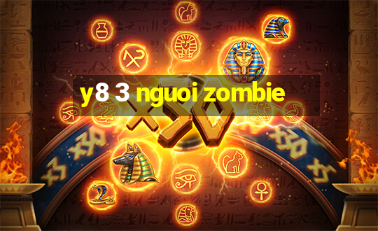 y8 3 nguoi zombie