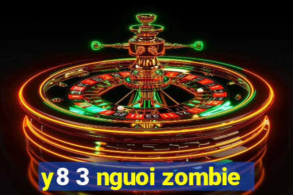 y8 3 nguoi zombie