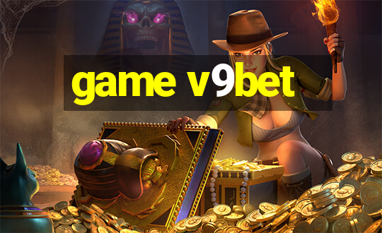 game v9bet