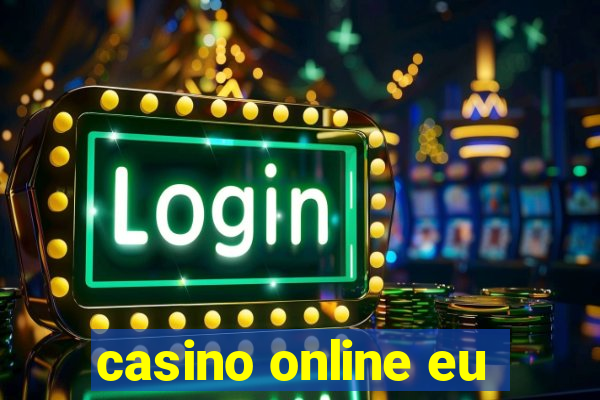 casino online eu