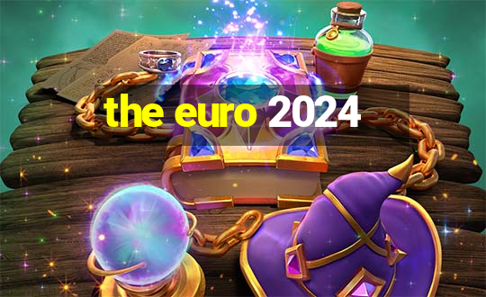 the euro 2024