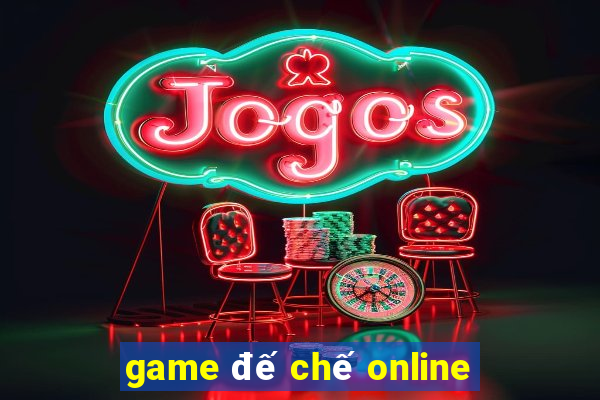 game đế chế online