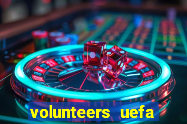 volunteers uefa euro 2024