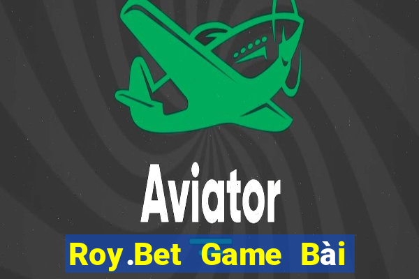 Roy.Bet Game Bài Fa88 Apk