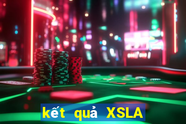 kết quả XSLA ngày 25