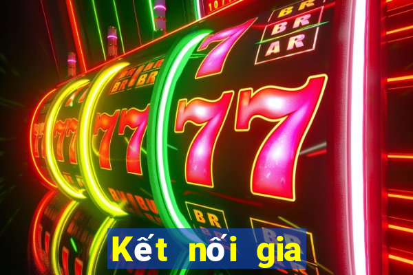 Kết nối gia đình xổ số