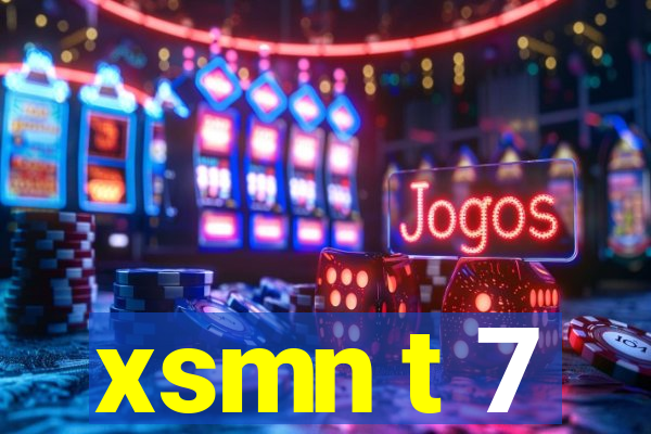 xsmn t 7