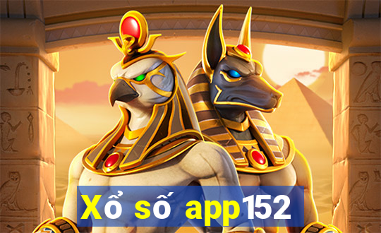 Xổ số app152