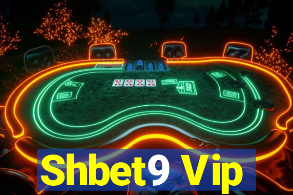 Shbet9 Vip