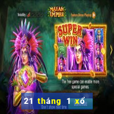 21 tháng 1 xổ số tiền giang