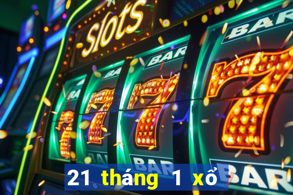 21 tháng 1 xổ số tiền giang