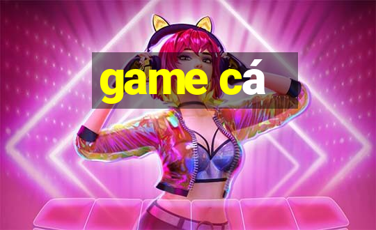 game cá