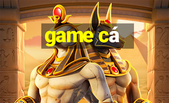 game cá