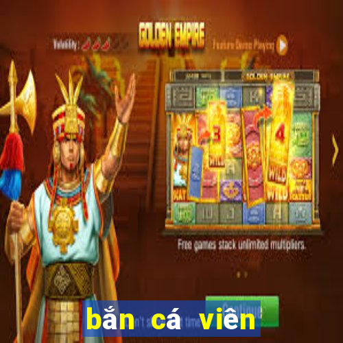 bắn cá viên đạn qua lại