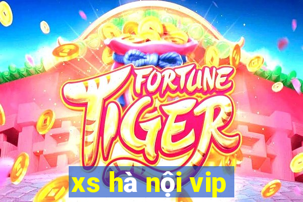 xs hà nội vip