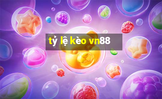 tỷ lệ kèo vn88