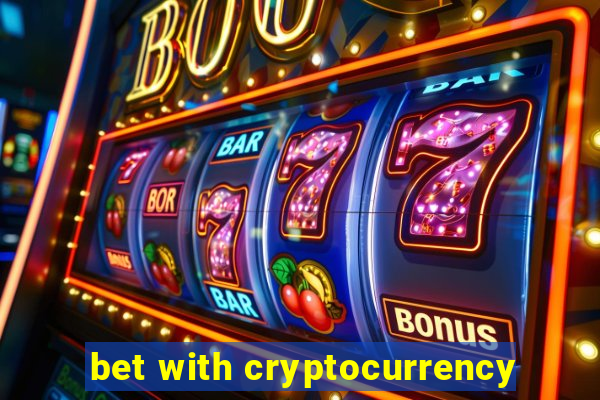 bet with cryptocurrency