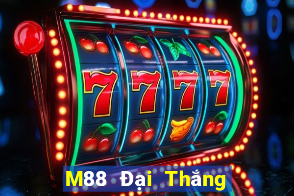 M88 Đại Thắng Hợp Xổ số