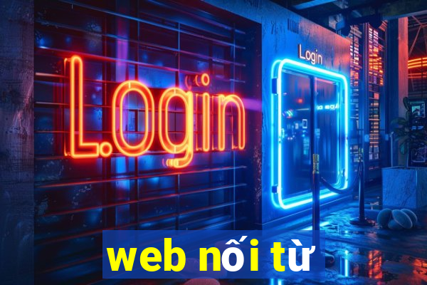 web nối từ