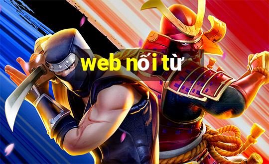 web nối từ