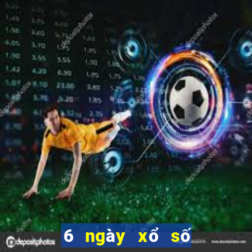 6 ngày xổ số miền nam