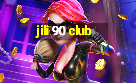 jili 90 club