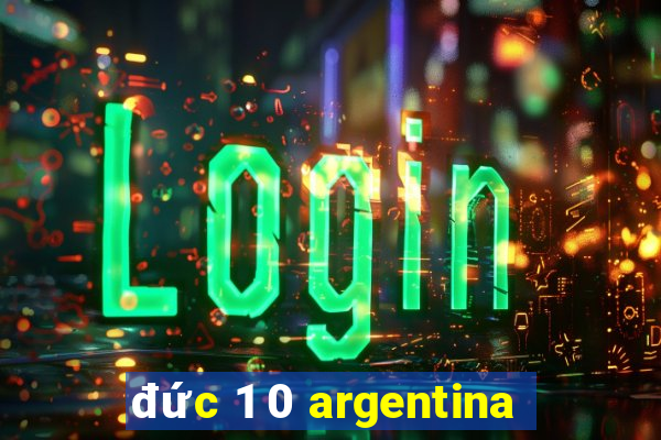 đức 1 0 argentina