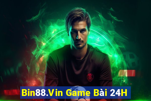 Bin88.Vin Game Bài 24H