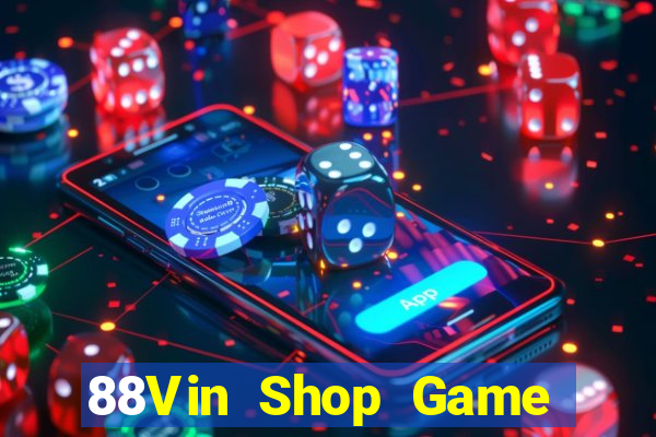 88Vin Shop Game Bài 52 Club