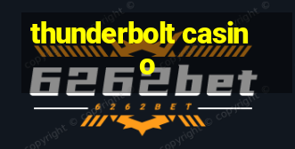 thunderbolt casino