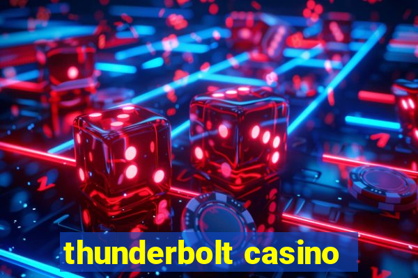 thunderbolt casino