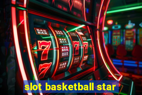 slot basketball star