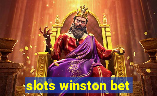 slots winston bet