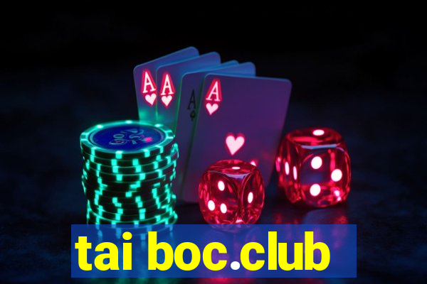 tai boc.club