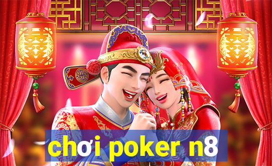 chơi poker n8