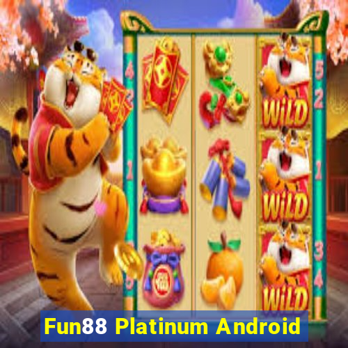 Fun88 Platinum Android