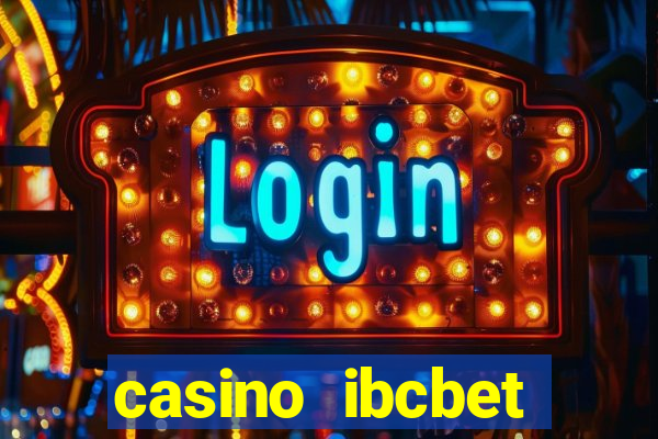 casino ibcbet online termurah