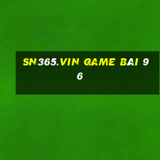 Sn365.Vin Game Bài 96