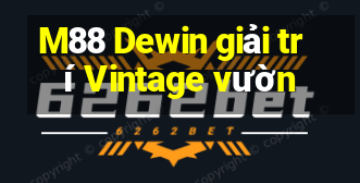 M88 Dewin giải trí Vintage vườn