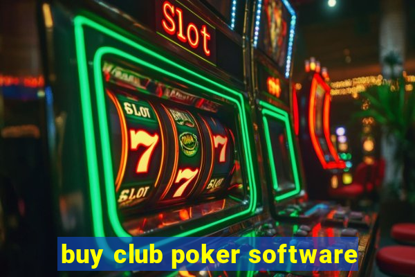 buy club poker software