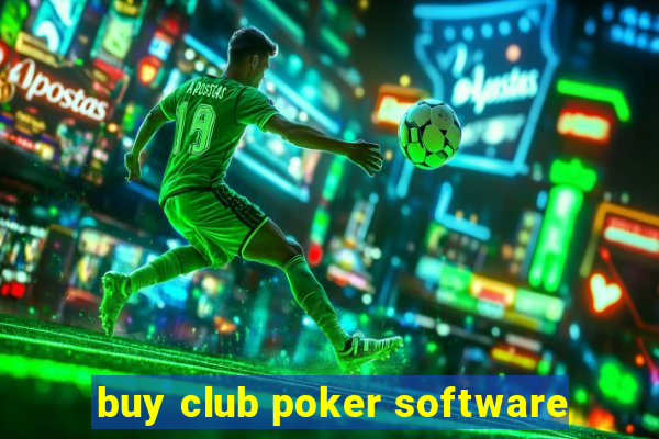 buy club poker software