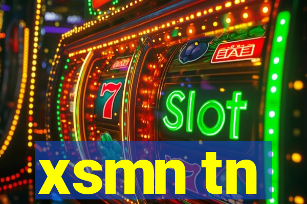 xsmn tn