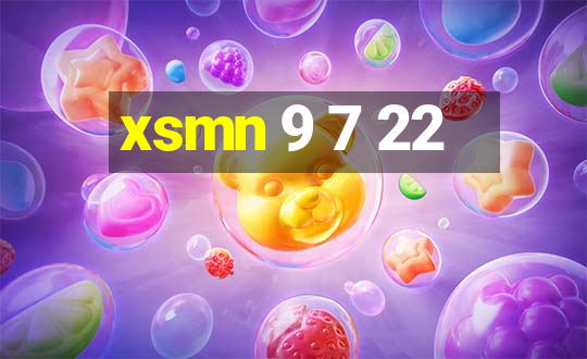 xsmn 9 7 22