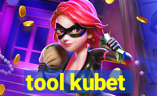 tool kubet