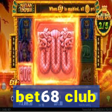 bet68 club