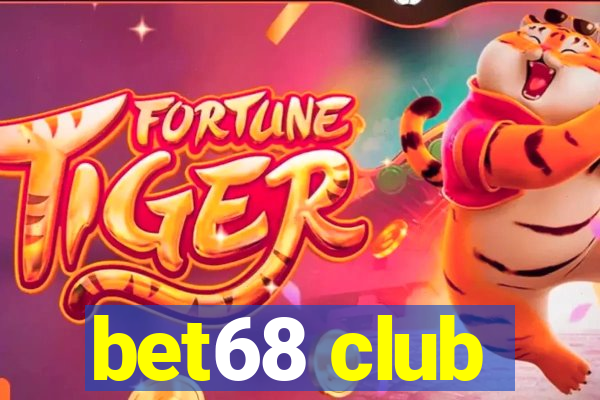 bet68 club