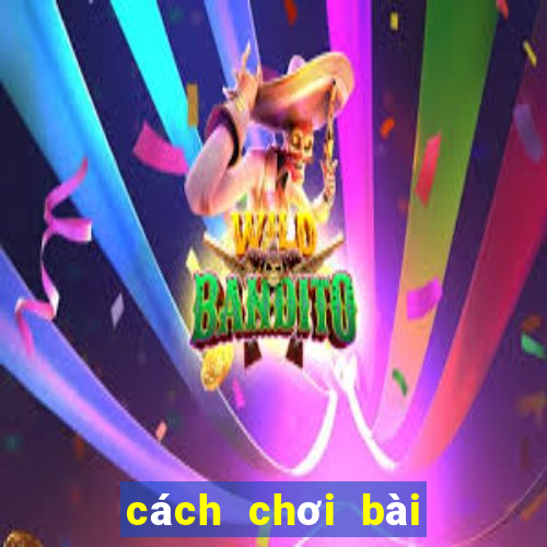 cách chơi bài xập xám